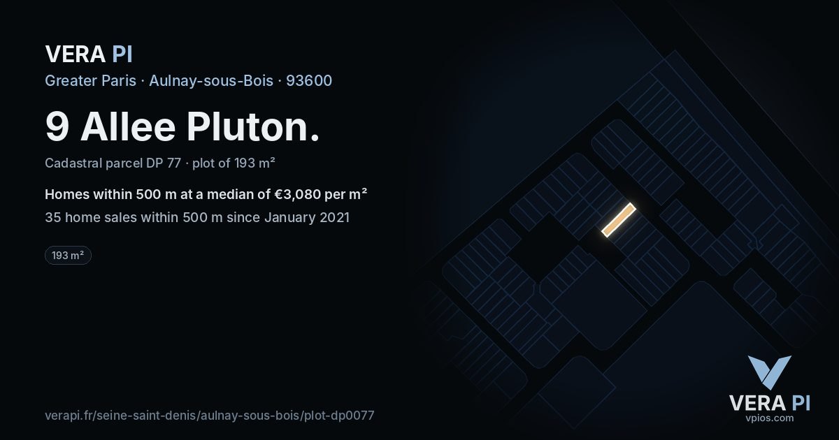 9 Allee Pluton, Aulnay-sous-Bois at night – the plot lit, the parcels around coloured by the prices near them