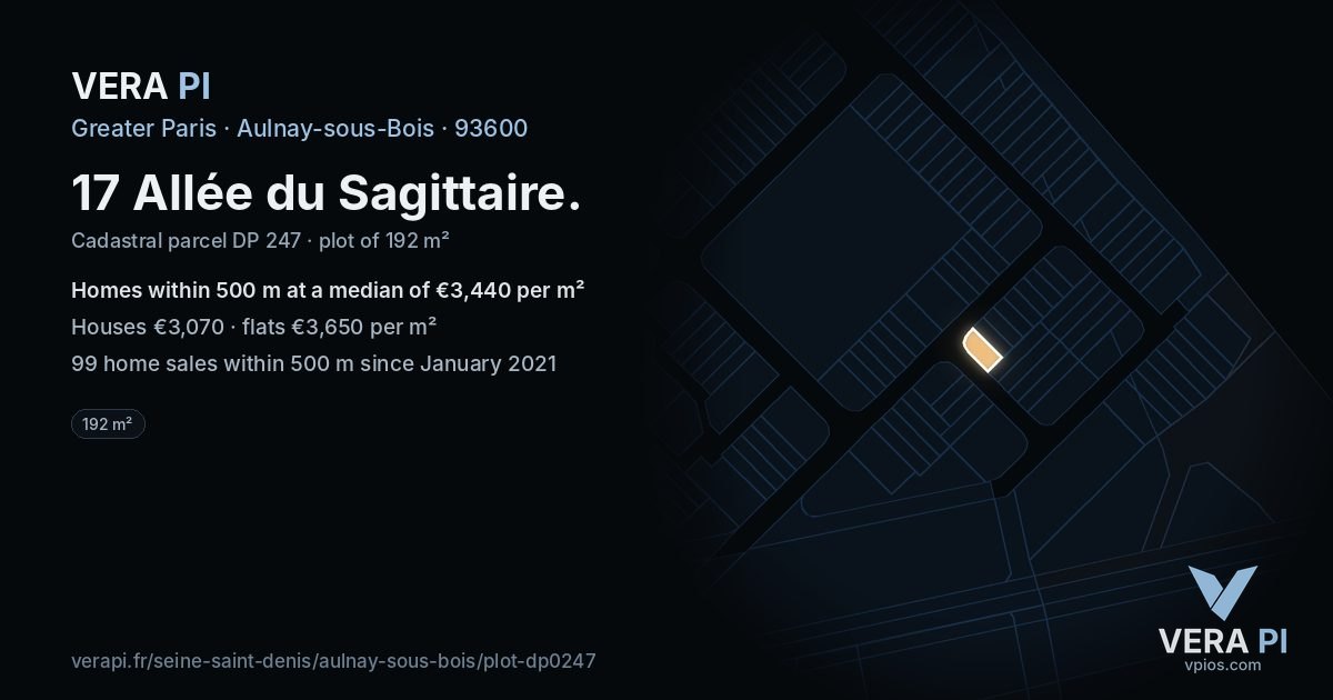 17 Allée du Sagittaire, Aulnay-sous-Bois at night – the plot lit, the parcels around coloured by the prices near them