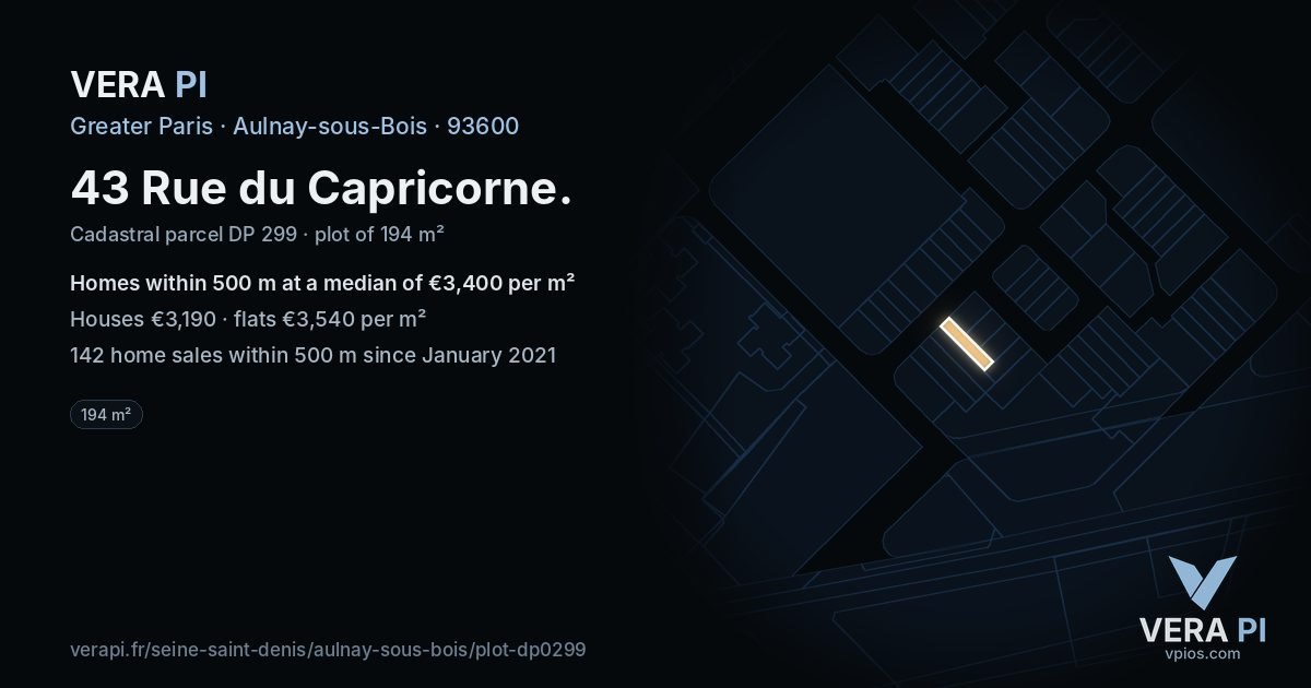 43 Rue du Capricorne, Aulnay-sous-Bois at night – the plot lit, the parcels around coloured by the prices near them