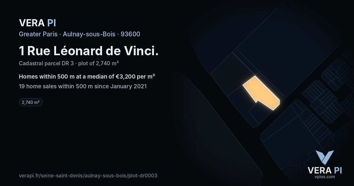 1 Rue Léonard de Vinci, Aulnay-sous-Bois at night – the plot lit, the parcels around coloured by the prices near them