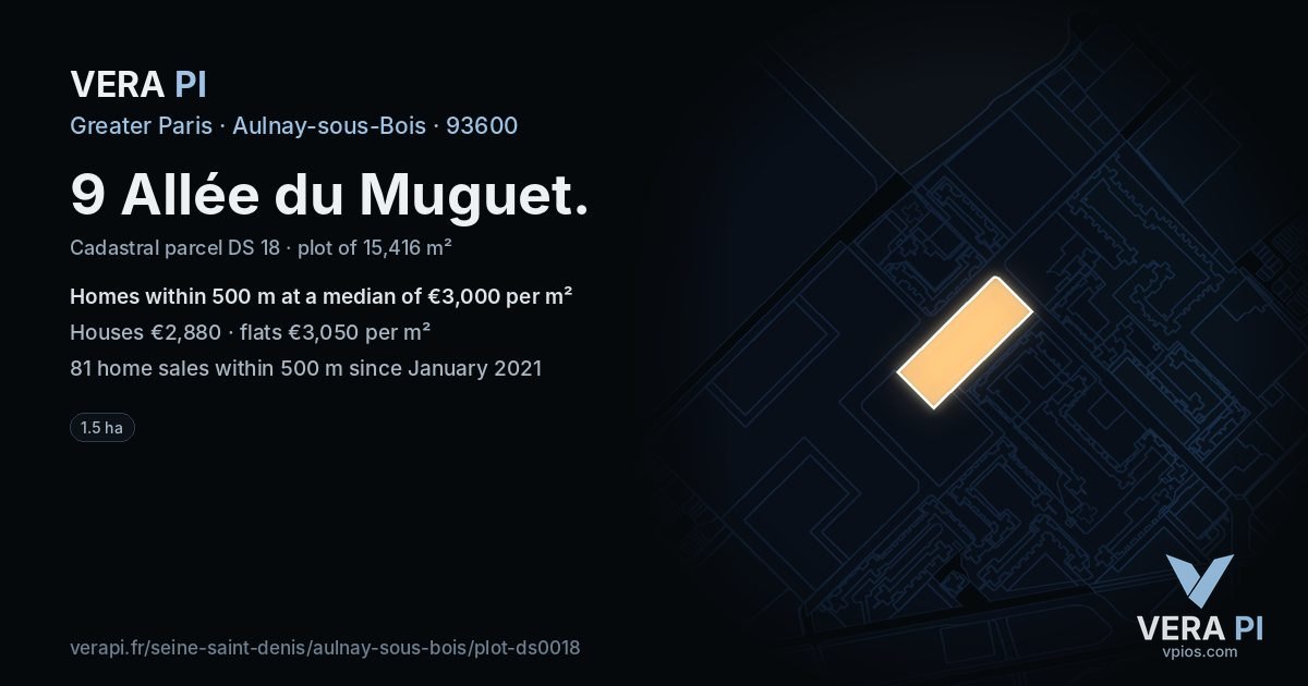 9 Allée du Muguet, Aulnay-sous-Bois at night – the plot lit, the parcels around coloured by the prices near them
