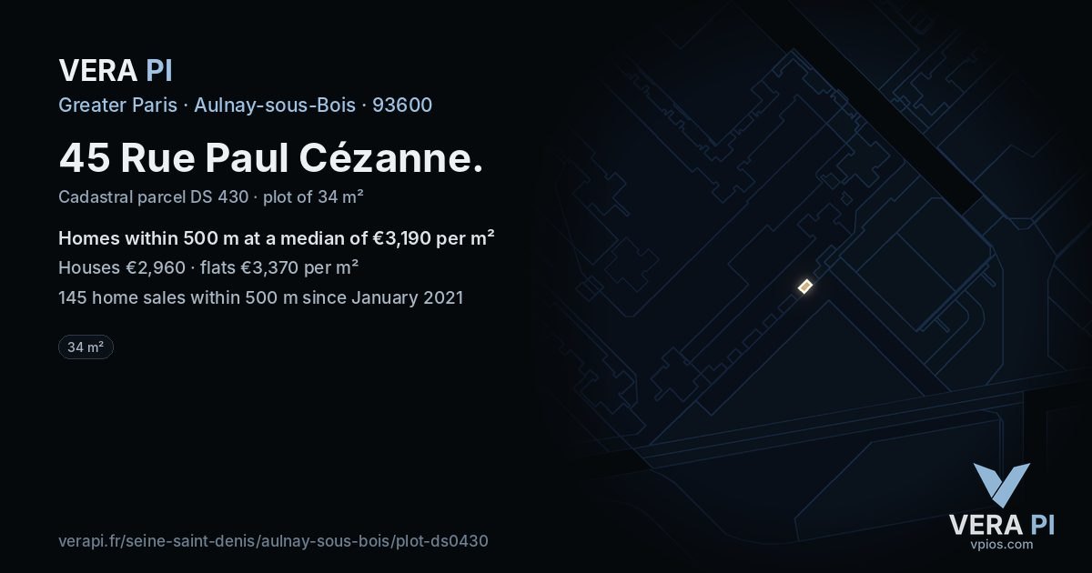 45 Rue Paul Cézanne, Aulnay-sous-Bois at night – the plot lit, the parcels around coloured by the prices near them
