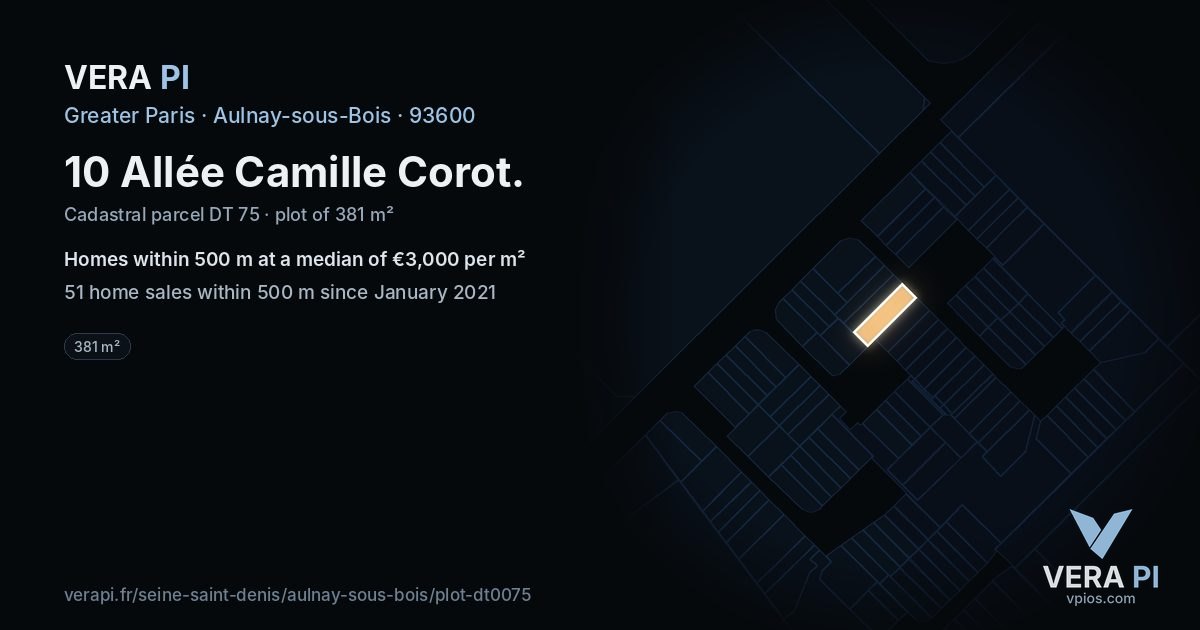 10 Allée Camille Corot, Aulnay-sous-Bois at night – the plot lit, the parcels around coloured by the prices near them