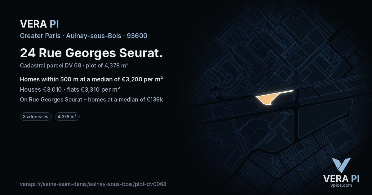 24 Rue Georges Seurat, Aulnay-sous-Bois at night – the plot lit, the parcels around coloured by the prices near them