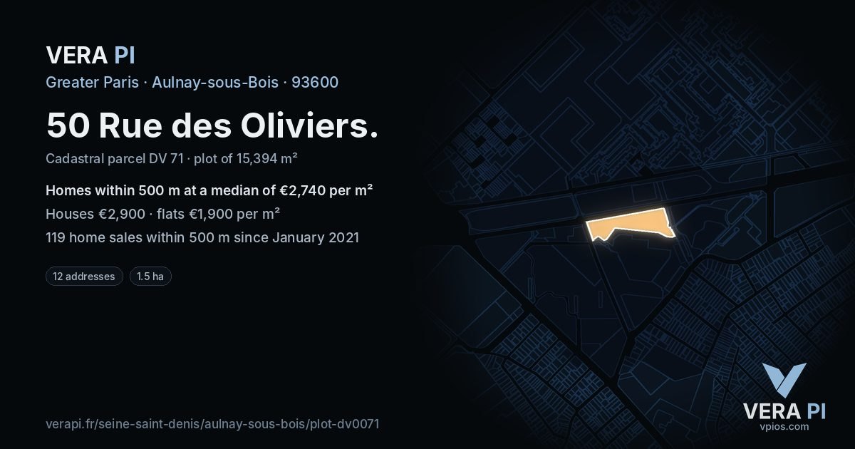50 Rue des Oliviers, Aulnay-sous-Bois at night – the plot lit, the parcels around coloured by the prices near them