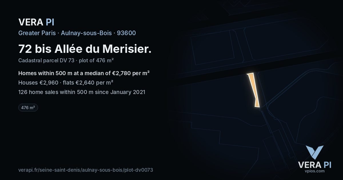 72 bis Allée du Merisier, Aulnay-sous-Bois at night – the plot lit, the parcels around coloured by the prices near them