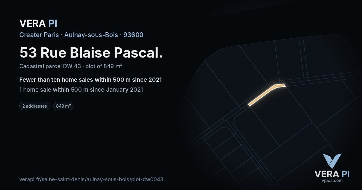 53 Rue Blaise Pascal, Aulnay-sous-Bois at night – the plot lit, the parcels around coloured by the prices near them
