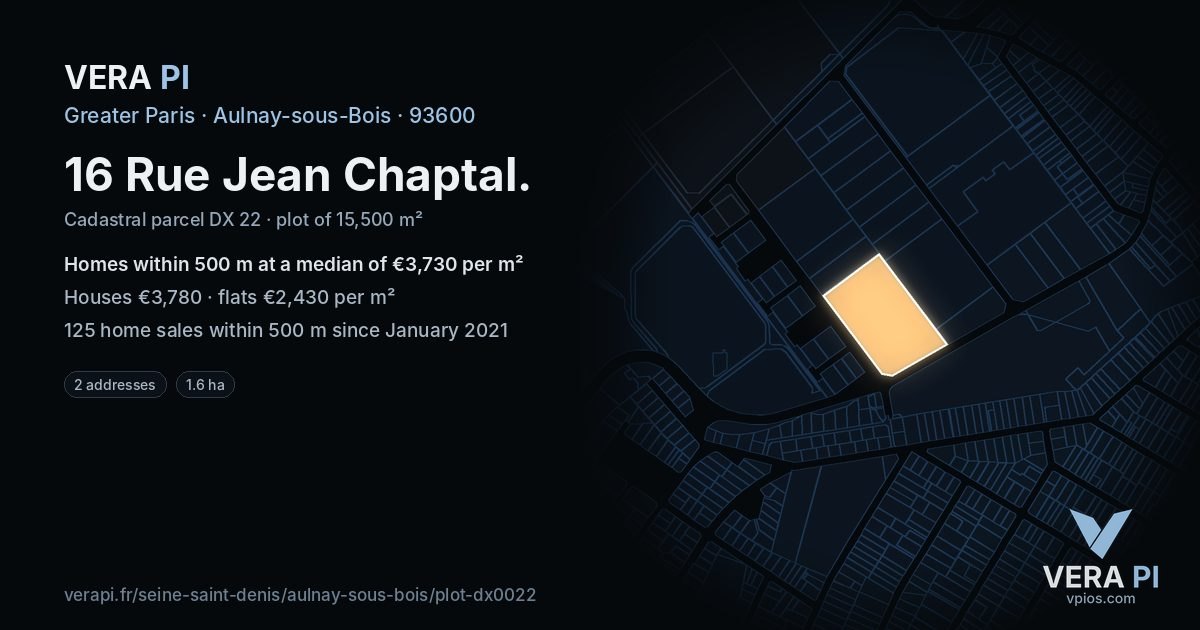 16 Rue Jean Chaptal, Aulnay-sous-Bois at night – the plot lit, the parcels around coloured by the prices near them