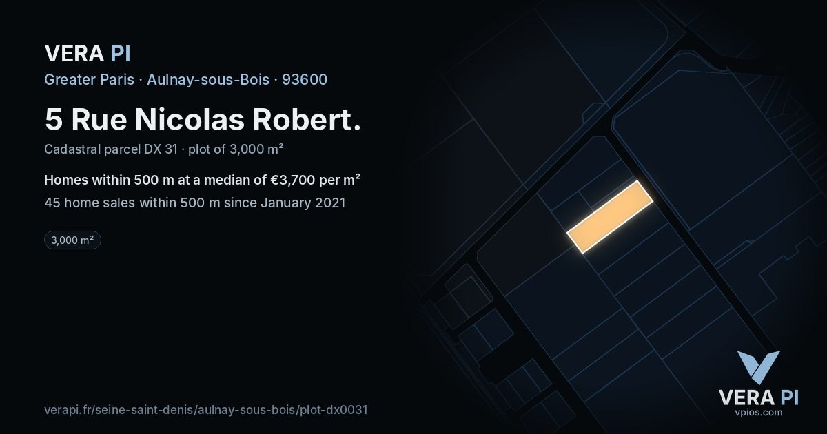 5 Rue Nicolas Robert, Aulnay-sous-Bois at night – the plot lit, the parcels around coloured by the prices near them