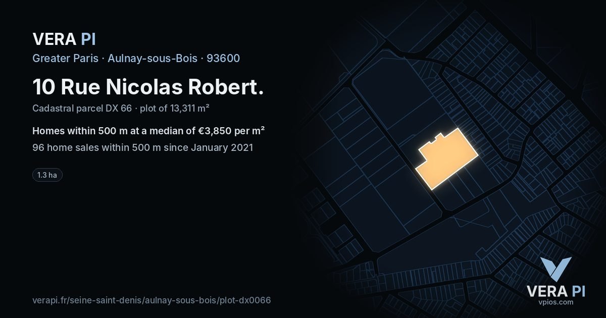 10 Rue Nicolas Robert, Aulnay-sous-Bois at night – the plot lit, the parcels around coloured by the prices near them