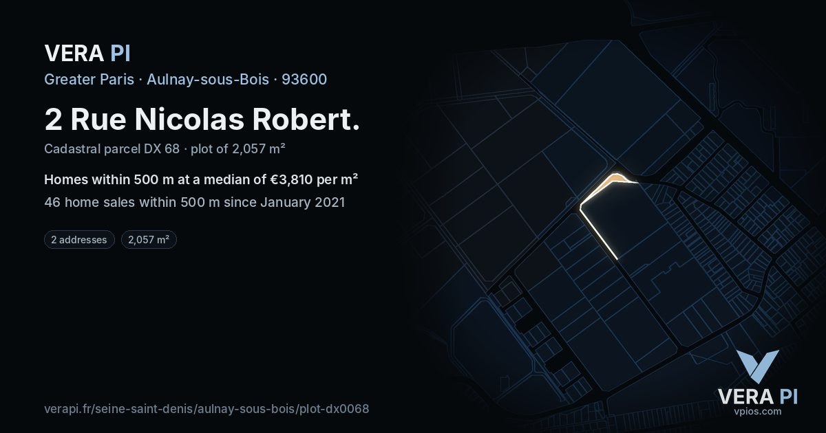 2 Rue Nicolas Robert, Aulnay-sous-Bois at night – the plot lit, the parcels around coloured by the prices near them