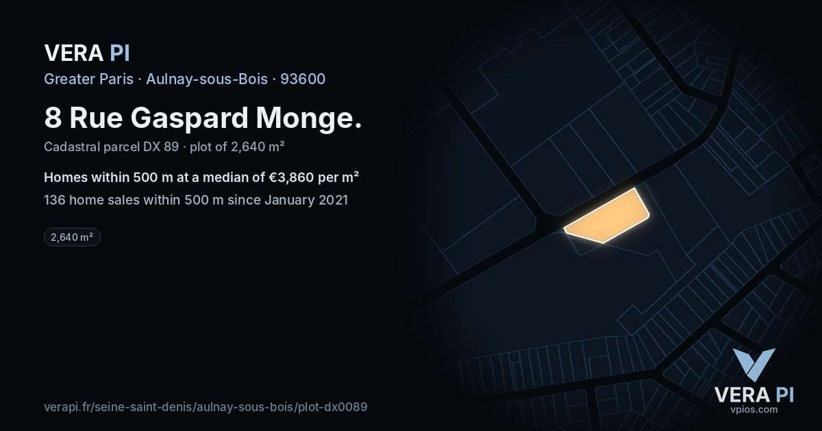 8 Rue Gaspard Monge, Aulnay-sous-Bois at night – the plot lit, the parcels around coloured by the prices near them