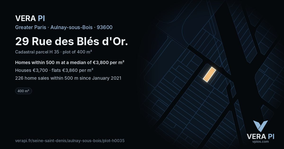29 Rue des Blés d'Or, Aulnay-sous-Bois at night – the plot lit, the parcels around coloured by the prices near them