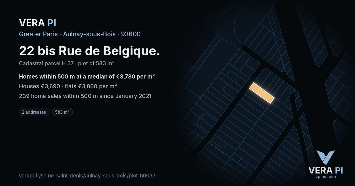 22 bis Rue de Belgique, Aulnay-sous-Bois at night – the plot lit, the parcels around coloured by the prices near them