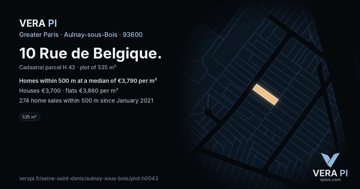 10 Rue de Belgique, Aulnay-sous-Bois at night – the plot lit, the parcels around coloured by the prices near them