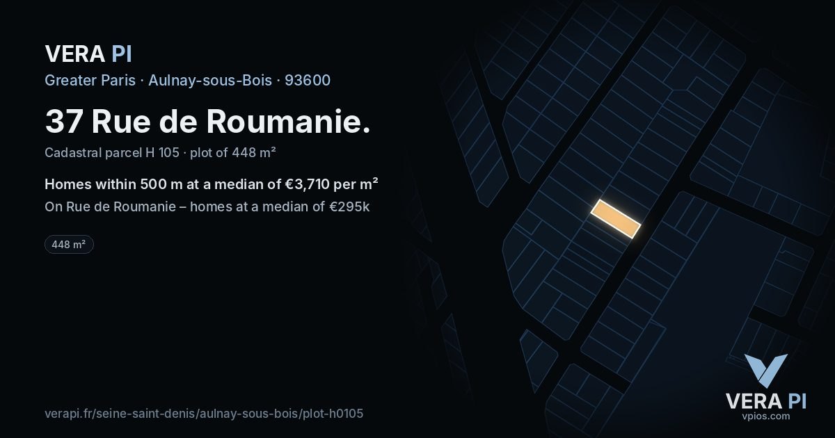 37 Rue de Roumanie, Aulnay-sous-Bois at night – the plot lit, the parcels around coloured by the prices near them