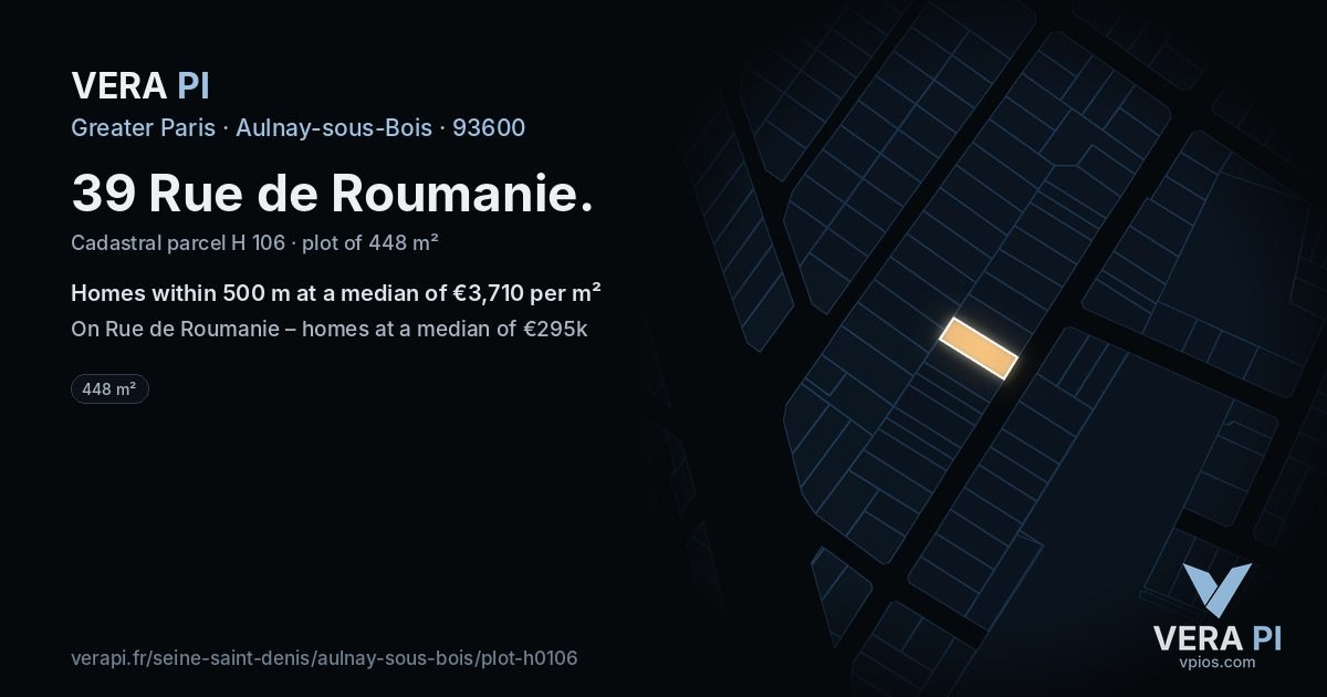 39 Rue de Roumanie, Aulnay-sous-Bois at night – the plot lit, the parcels around coloured by the prices near them