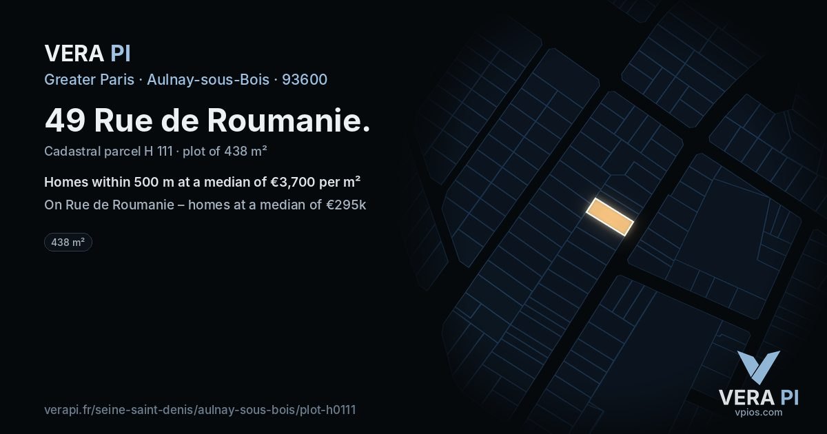 49 Rue de Roumanie, Aulnay-sous-Bois at night – the plot lit, the parcels around coloured by the prices near them