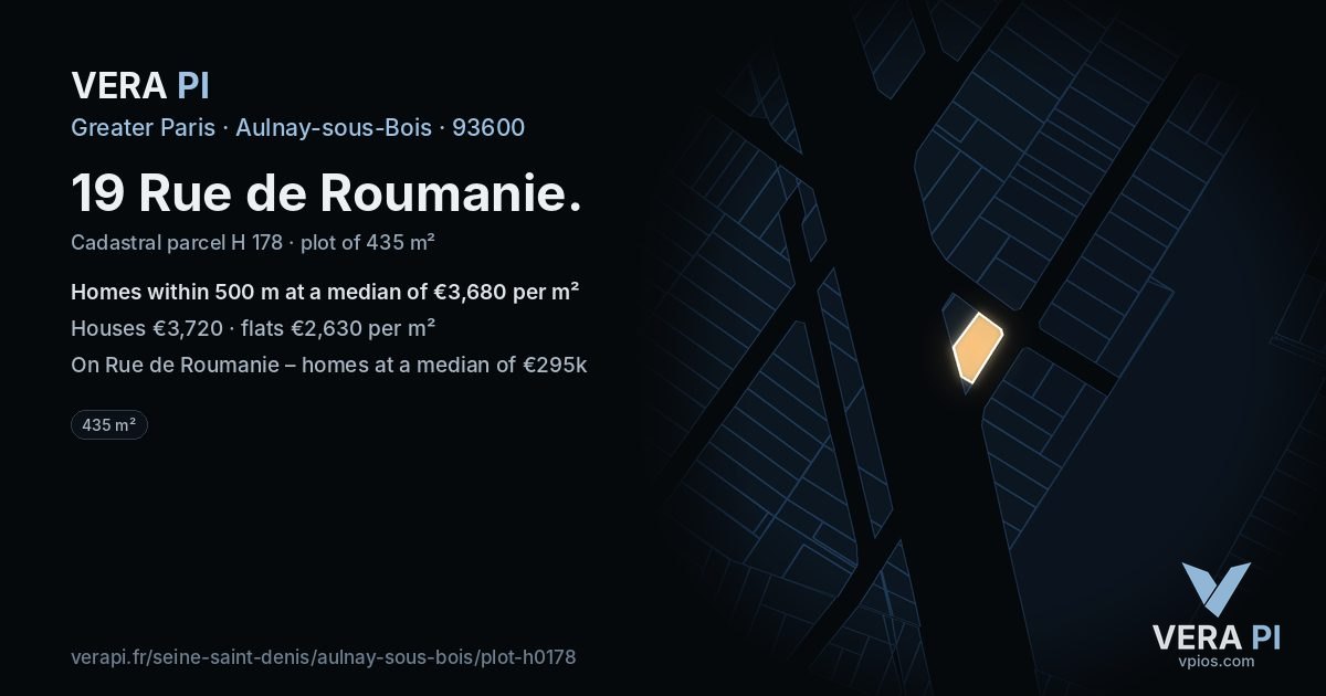 19 Rue de Roumanie, Aulnay-sous-Bois at night – the plot lit, the parcels around coloured by the prices near them