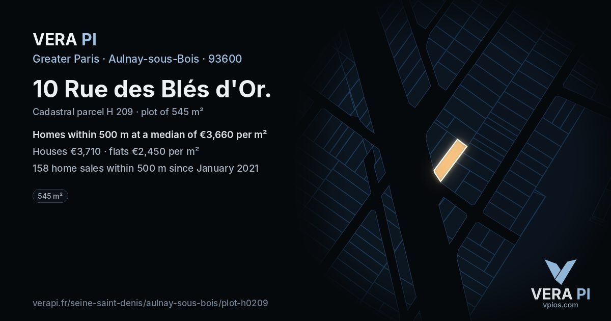 10 Rue des Blés d'Or, Aulnay-sous-Bois at night – the plot lit, the parcels around coloured by the prices near them