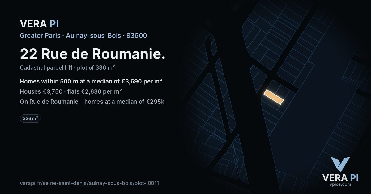 22 Rue de Roumanie, Aulnay-sous-Bois at night – the plot lit, the parcels around coloured by the prices near them