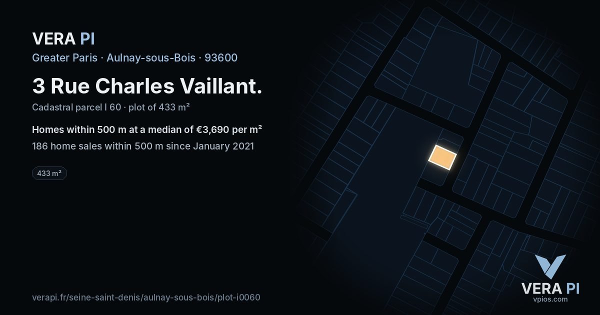 3 Rue Charles Vaillant, Aulnay-sous-Bois at night – the plot lit, the parcels around coloured by the prices near them