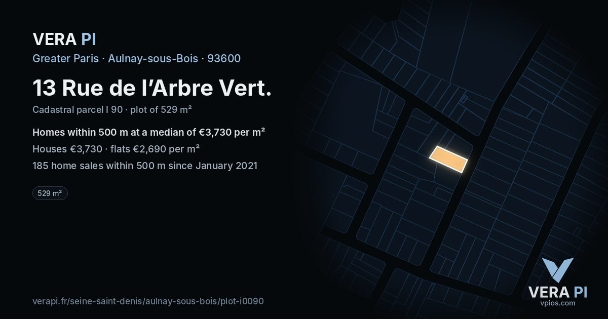 13 Rue de l’Arbre Vert, Aulnay-sous-Bois at night – the plot lit, the parcels around coloured by the prices near them
