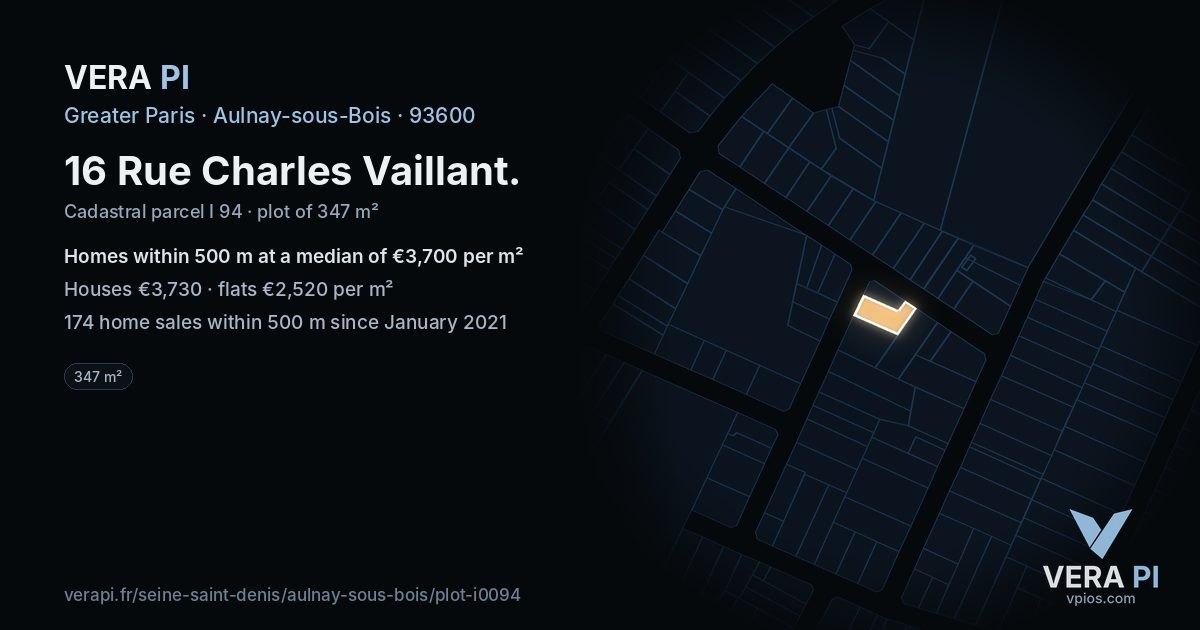 16 Rue Charles Vaillant, Aulnay-sous-Bois at night – the plot lit, the parcels around coloured by the prices near them