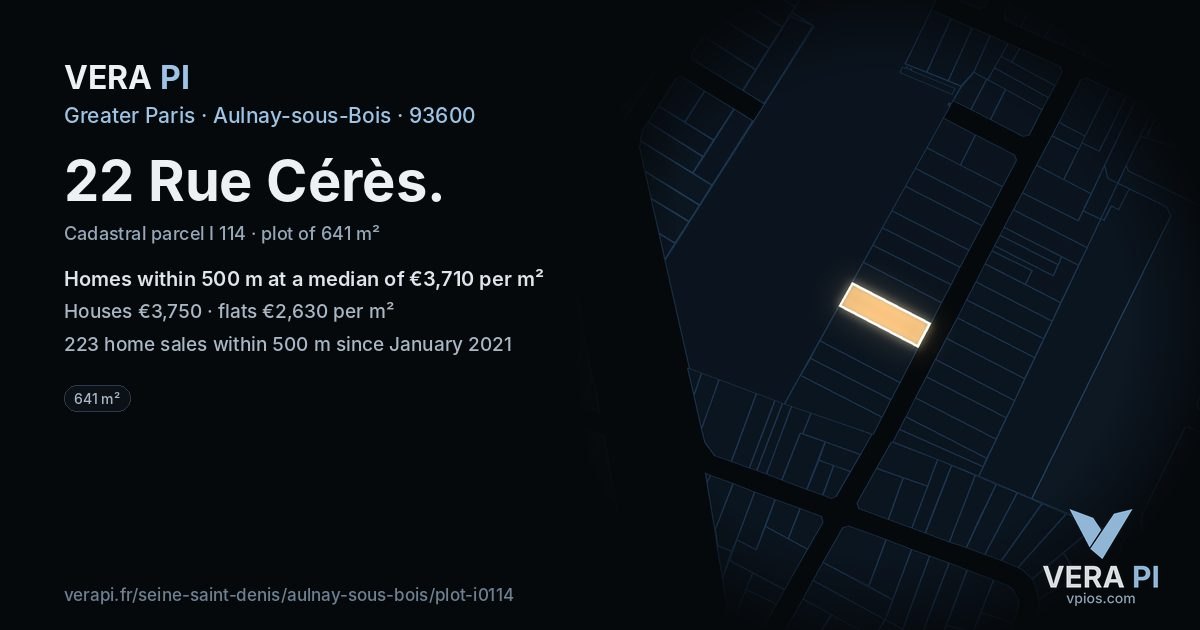22 Rue Cérès, Aulnay-sous-Bois at night – the plot lit, the parcels around coloured by the prices near them