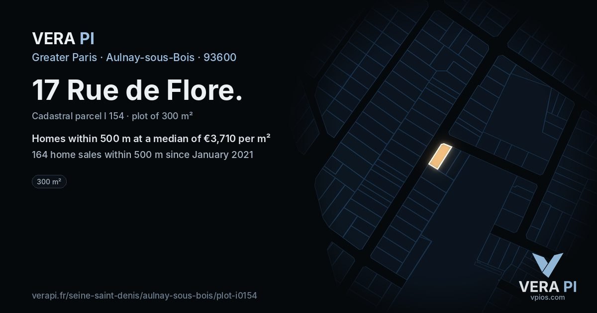 17 Rue de Flore, Aulnay-sous-Bois at night – the plot lit, the parcels around coloured by the prices near them