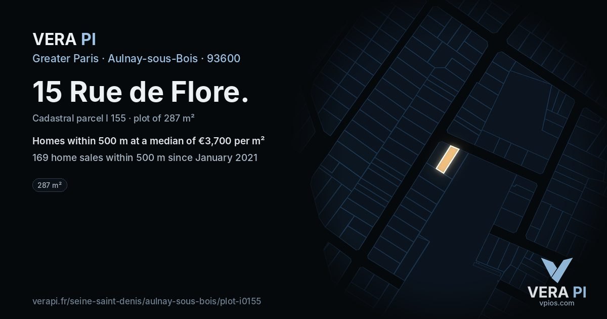 15 Rue de Flore, Aulnay-sous-Bois at night – the plot lit, the parcels around coloured by the prices near them