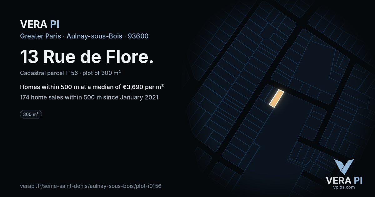 13 Rue de Flore, Aulnay-sous-Bois at night – the plot lit, the parcels around coloured by the prices near them