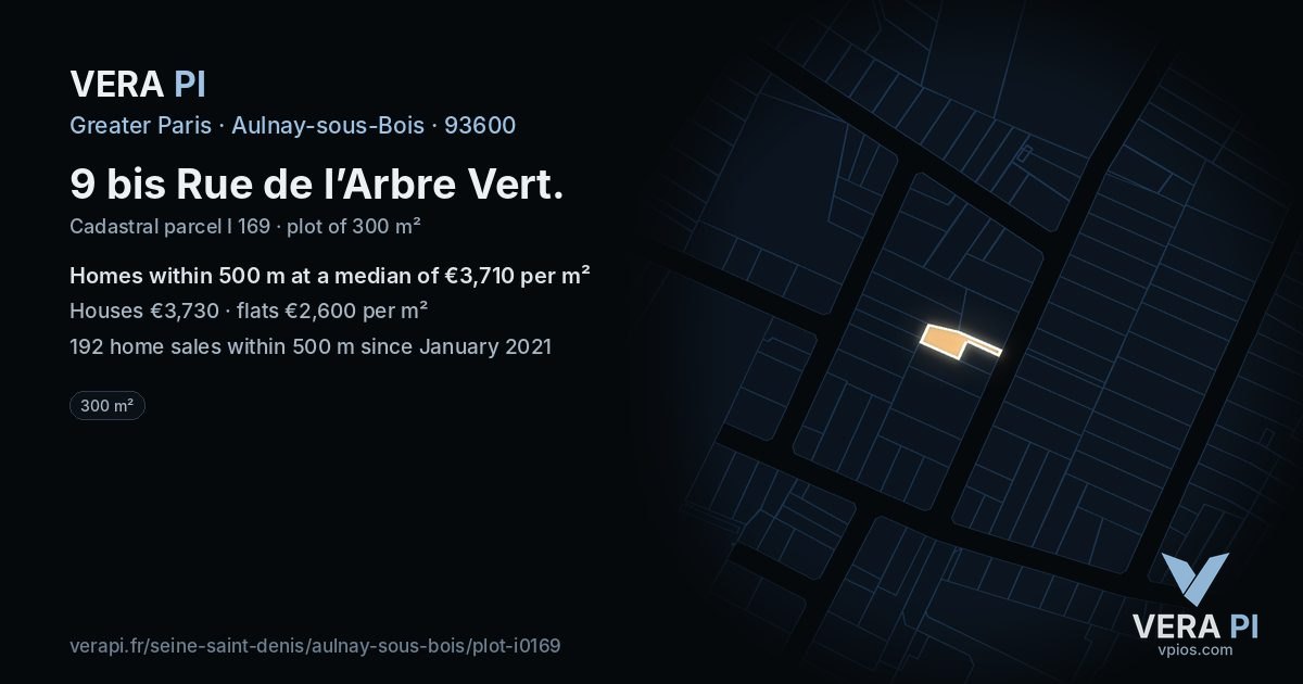 9 bis Rue de l’Arbre Vert, Aulnay-sous-Bois at night – the plot lit, the parcels around coloured by the prices near them