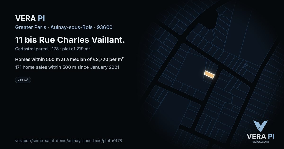 11 bis Rue Charles Vaillant, Aulnay-sous-Bois at night – the plot lit, the parcels around coloured by the prices near them