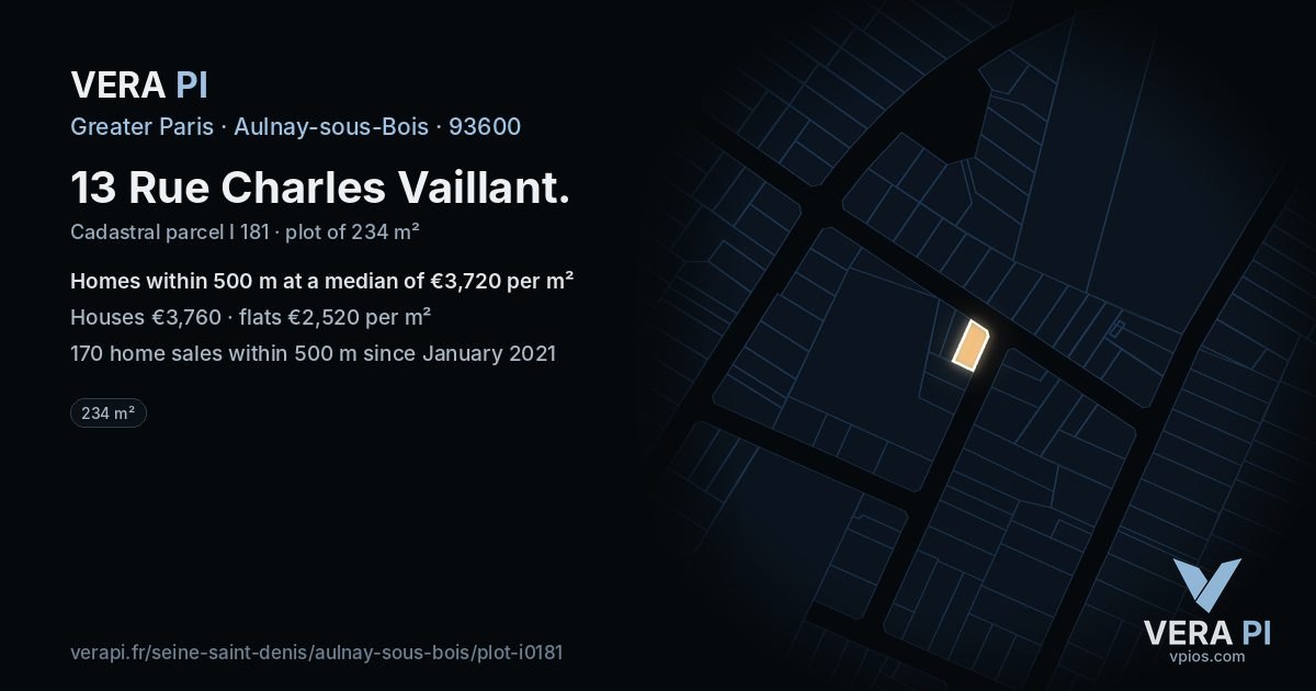 13 Rue Charles Vaillant, Aulnay-sous-Bois at night – the plot lit, the parcels around coloured by the prices near them