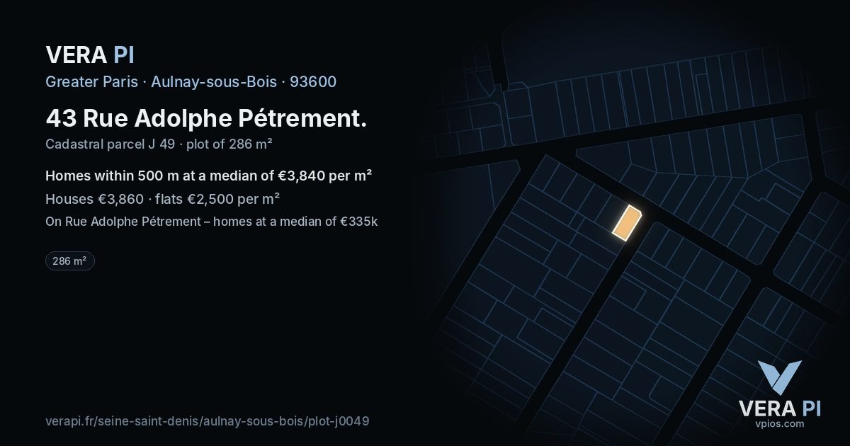 43 Rue Adolphe Pétrement, Aulnay-sous-Bois at night – the plot lit, the parcels around coloured by the prices near them