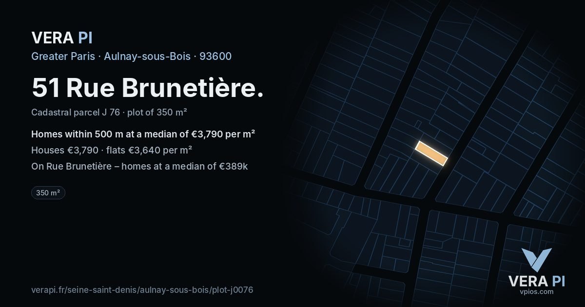 51 Rue Brunetière, Aulnay-sous-Bois at night – the plot lit, the parcels around coloured by the prices near them