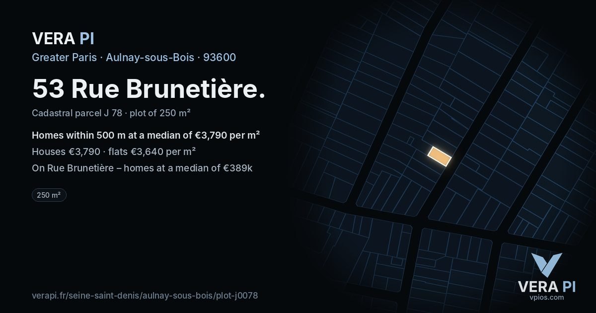 53 Rue Brunetière, Aulnay-sous-Bois at night – the plot lit, the parcels around coloured by the prices near them
