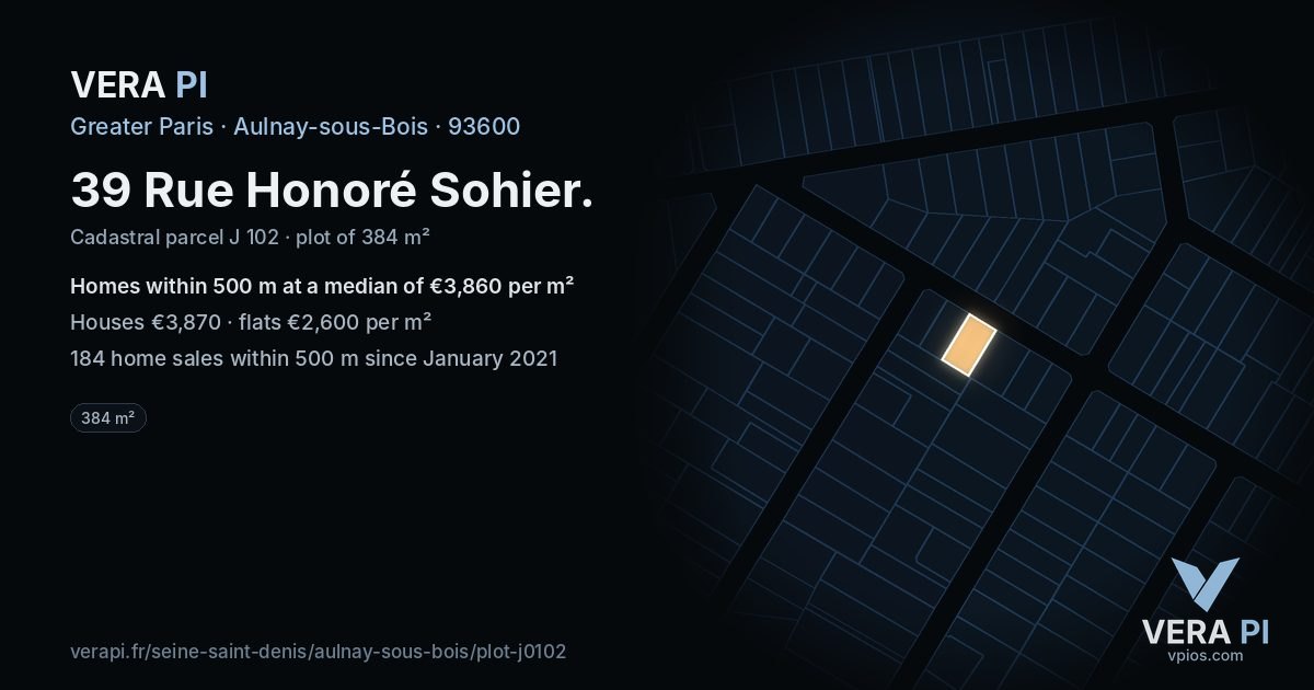 39 Rue Honoré Sohier, Aulnay-sous-Bois at night – the plot lit, the parcels around coloured by the prices near them