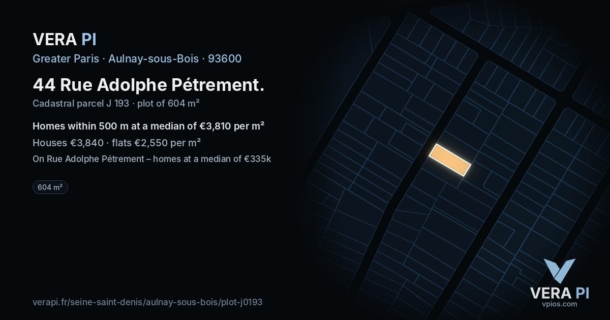 44 Rue Adolphe Pétrement, Aulnay-sous-Bois at night – the plot lit, the parcels around coloured by the prices near them