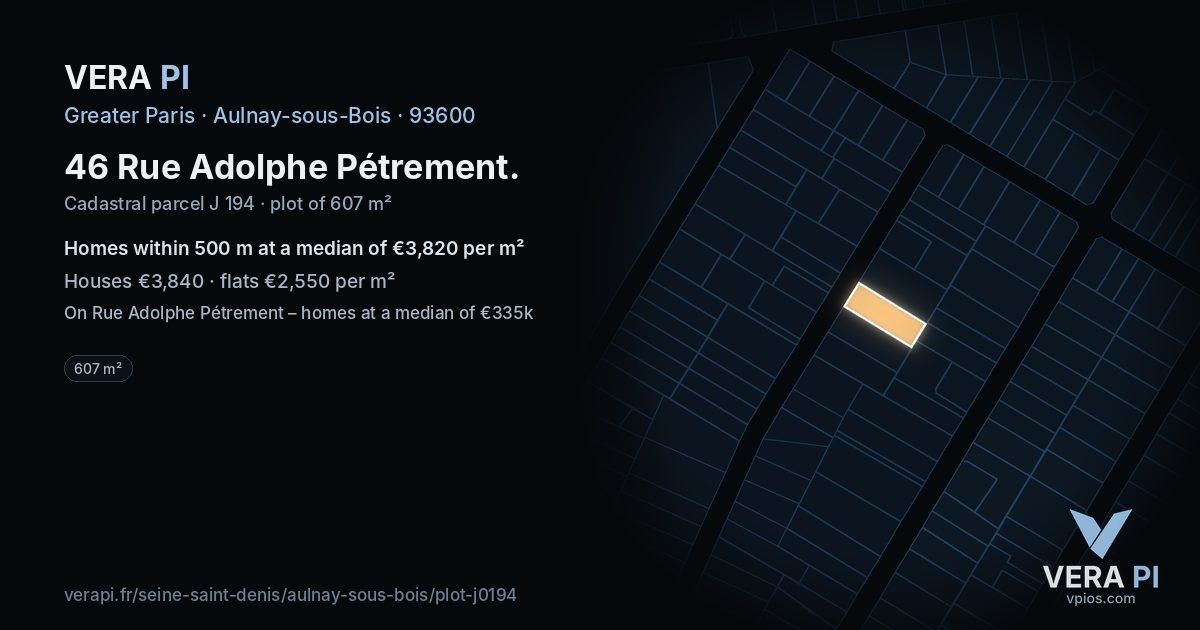 46 Rue Adolphe Pétrement, Aulnay-sous-Bois at night – the plot lit, the parcels around coloured by the prices near them
