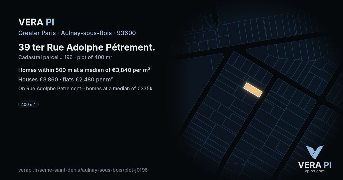 39 ter Rue Adolphe Pétrement, Aulnay-sous-Bois at night – the plot lit, the parcels around coloured by the prices near them