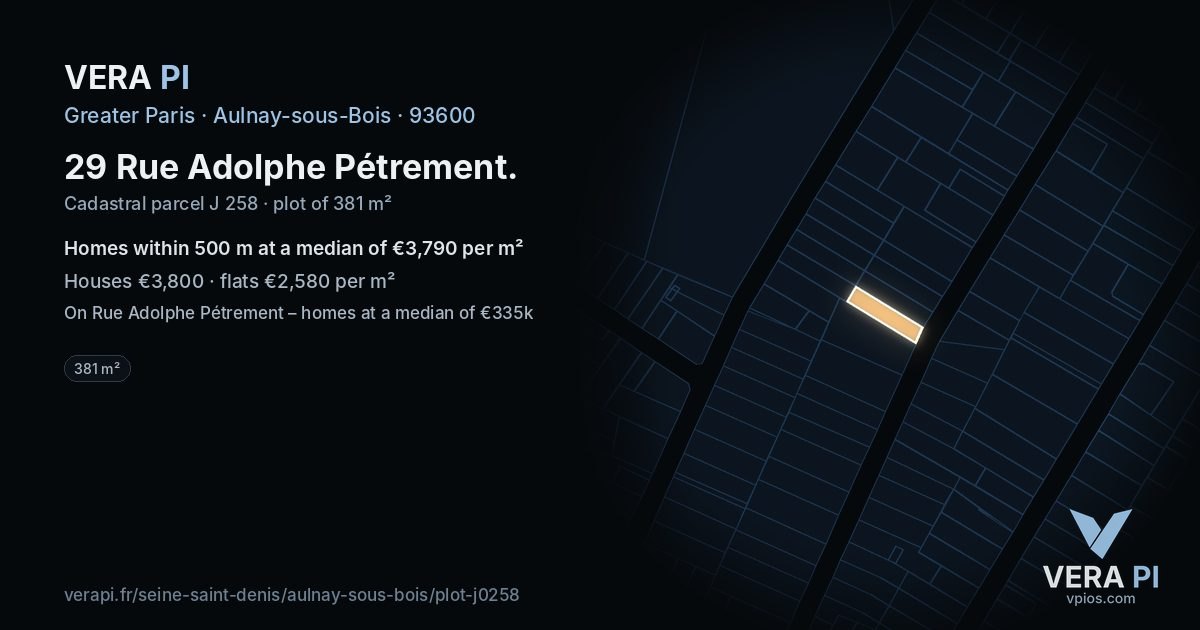 29 Rue Adolphe Pétrement, Aulnay-sous-Bois at night – the plot lit, the parcels around coloured by the prices near them