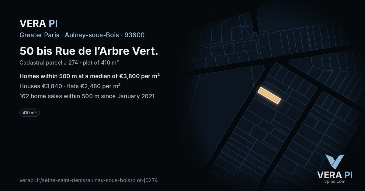 50 bis Rue de l’Arbre Vert, Aulnay-sous-Bois at night – the plot lit, the parcels around coloured by the prices near them