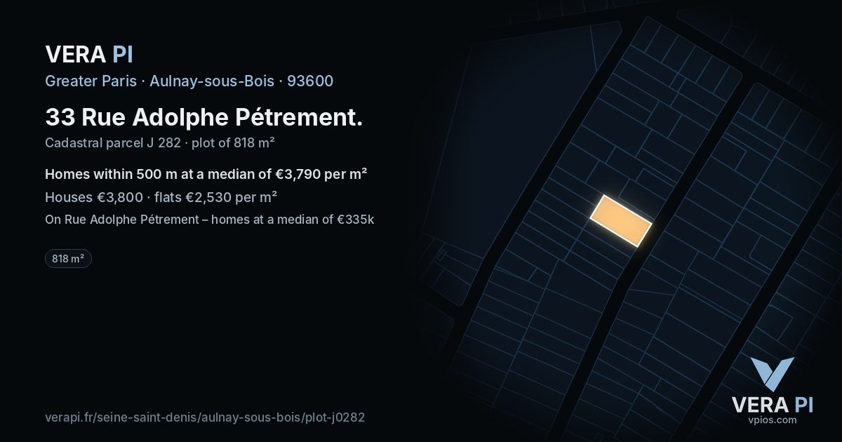 33 Rue Adolphe Pétrement, Aulnay-sous-Bois at night – the plot lit, the parcels around coloured by the prices near them