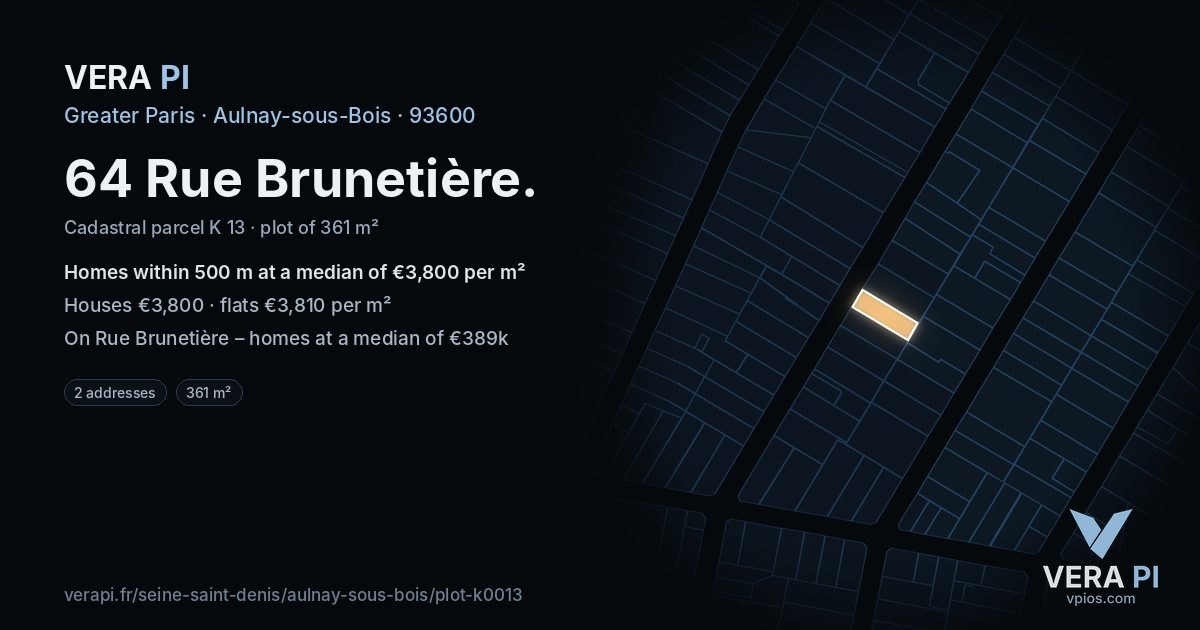 64 Rue Brunetière, Aulnay-sous-Bois at night – the plot lit, the parcels around coloured by the prices near them