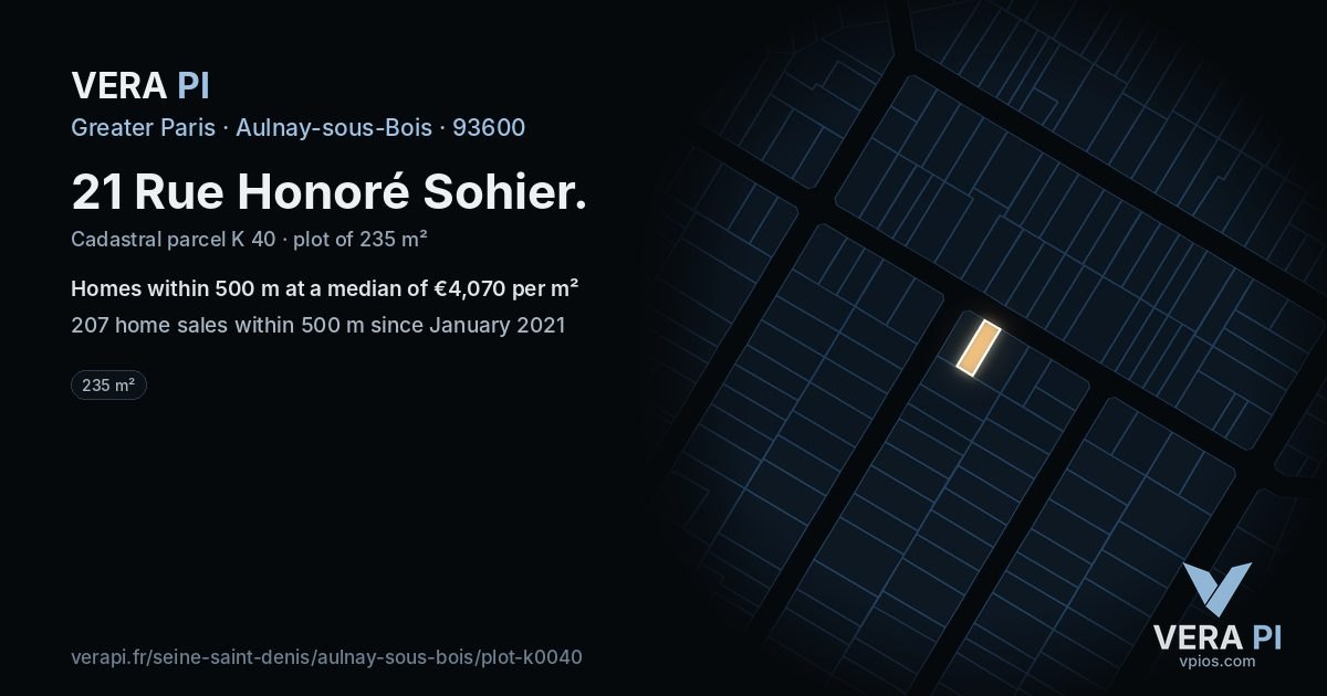 21 Rue Honoré Sohier, Aulnay-sous-Bois at night – the plot lit, the parcels around coloured by the prices near them