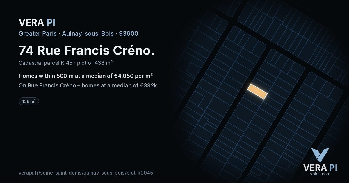 74 Rue Francis Créno, Aulnay-sous-Bois at night – the plot lit, the parcels around coloured by the prices near them