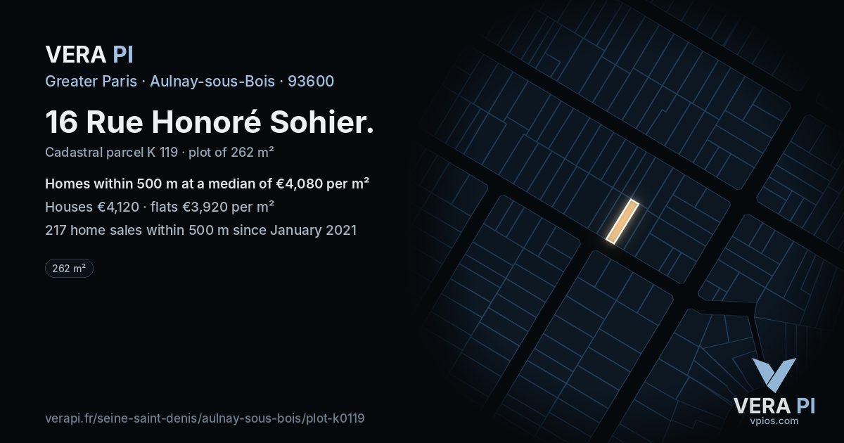 16 Rue Honoré Sohier, Aulnay-sous-Bois at night – the plot lit, the parcels around coloured by the prices near them