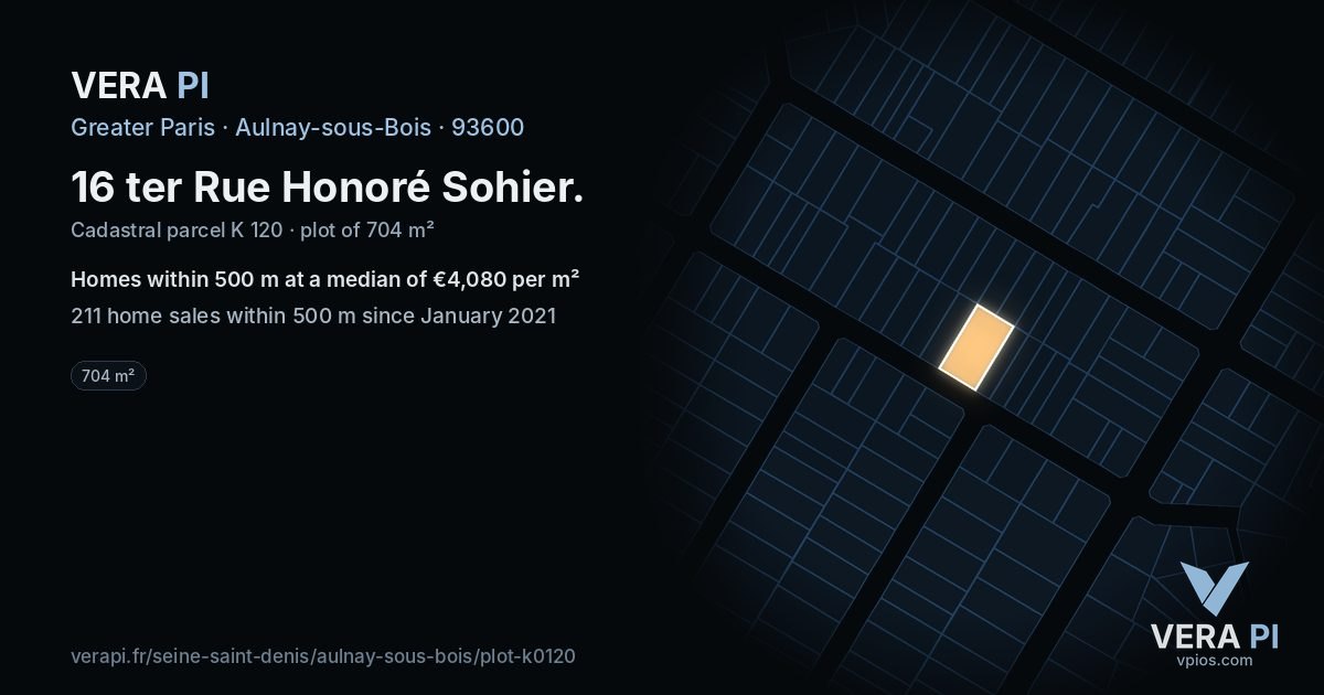 16 ter Rue Honoré Sohier, Aulnay-sous-Bois at night – the plot lit, the parcels around coloured by the prices near them